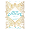 Great Goddesses: Life Lessons from Myths and Monsters - Paperback