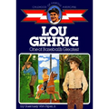 Lou Gehrig: One of Baseball's Greatest - Paperback