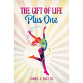 The Gift of Life, Plus One - Paperback