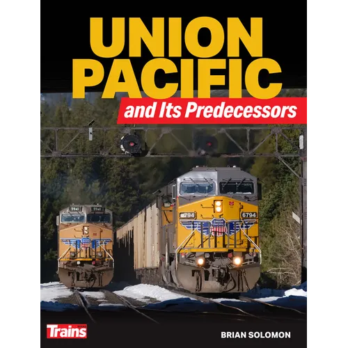 Union Pacific and Its Predecessors - Paperback