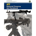 ATF National Firearms Act Handbook - Paperback