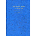 Tragic Myth - Hardcover