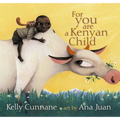 For You Are a Kenyan Child - Hardcover