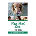 Raw Food Diets for Dogs - Paperback
