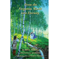 From the Forgotten World Into Eternity - Paperback
