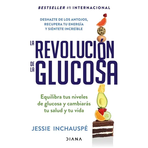 La Revolución de la Glucosa / Glucose Revolution - Paperback