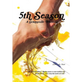 5th Season: A Grantsville Tradition - Hardcover