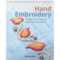 Hand Embroidery: Timeless Techniques for Beginners and Beyond - Paperback