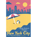 Beachy Weekend Getaways from New York: Short Breaks in the Hamptons, Long Island, and the Jersey Shore - Paperback
