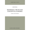 Reference, Truth and Conceptual Schemes: A Defense of Internal Realism - Paperback