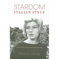 Stardom, Italian Style: Screen Performance and Personality in Italian Cinema - Paperback