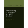 Delivering Collective Redress: New Technologies - Hardcover