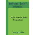 Proof of the Collatz Conjecture - Paperback