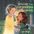 A Message from Grandma in Heaven - Paperback