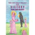 The Corvidian Trilogy: III Victory - Paperback