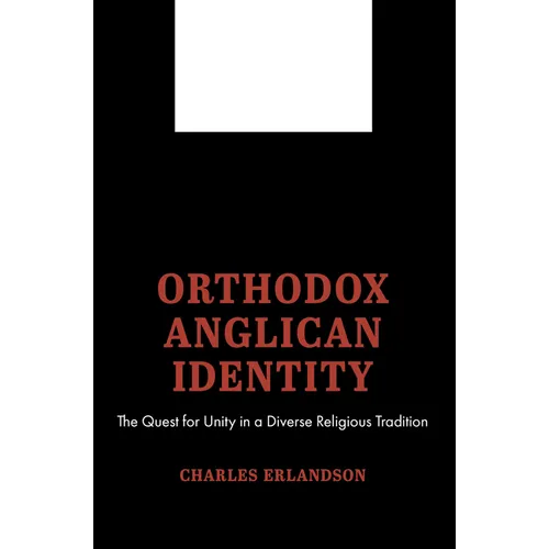 Orthodox Anglican Identity - Paperback