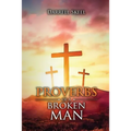 Proverbs of A Broken Man - Paperback