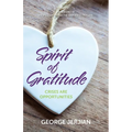 Spirit of Gratitude: Crises are Opportunities - Paperback