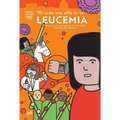 Mi Vida Más Allá de la Leucemia: Una Historia de Una Paciente de Mayo Clinic - Paperback