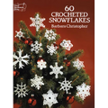 60 Crocheted Snowflakes - Paperback