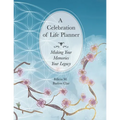 A Celebration of Life Planner: Making Your Memories Your Legacy - Paperback