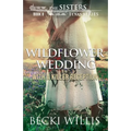 Wildflower Wedding: With a Killer Reception - Paperback