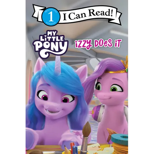 My Little Pony: Izzy Does It - Paperback