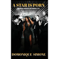 A Star Is Porn - Hardcover