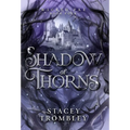 Shadow of Thorns - Hardcover