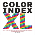 Color Index XL: More Than 1,100 New Palettes with Cmyk and Rgb Formulas for Designers and Artists - Paperback