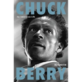Chuck Berry: An American Life - Hardcover