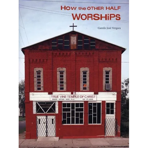 How the Other Half Worships - Hardcover