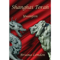 Shanghai Torah: Yuanfen - Hardcover