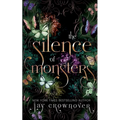 The Silence of Monsters: A Grumpy-Sunshine: Billionaire Romance - Paperback