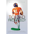 To Dad, From Kelly - Paperback