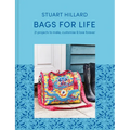 Bags for Life: 21 Projects to Make, Customise and Love for Ever - Hardcover