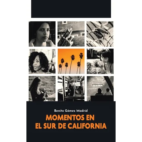 Momentos En El Sur de California - Hardcover