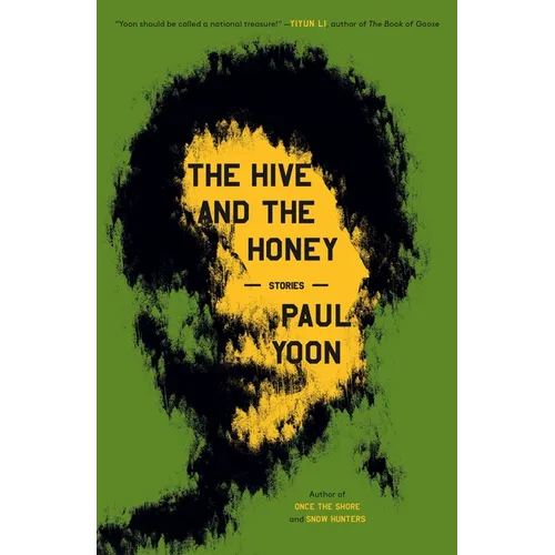 The Hive and the Honey: Stories - Hardcover
