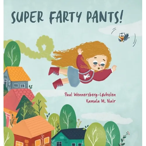 Super Farty Pants! - Hardcover