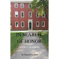 In Search of Honor: Book II: Bowdoin - Paperback