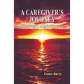 A Caregiver's Journey Through Alzheimer's - Paperback