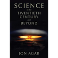 Science in the Twentieth Century and Beyond - Paperback