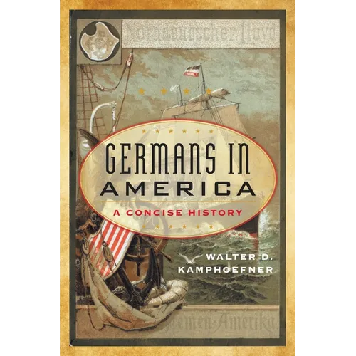 Germans in America: A Concise History - Paperback
