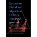 European Naval and Maritime History, 300-1500 - Paperback