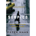 Serpico: The Classic Story of the Cop Who Couldn't Be Bought - Paperback