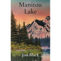 Manitou Lake - Paperback