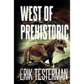 West Of Prehistoric - Paperback