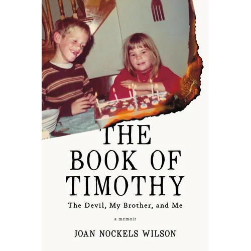 The Book of Timothy: The Devil, My Brother, and Me - Paperback