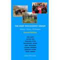 The Deep Philosophy Group (2nd Edition): History, Theory, Techniques - Paperback