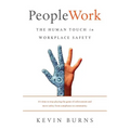 PeopleWork: The Human Touch in Workplace Safety - Paperback